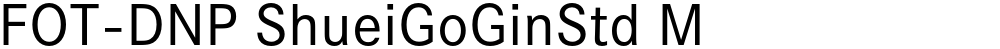 FOT-DNP ShueiGoGinStd M