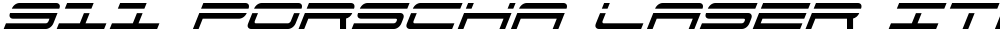 911 Porscha Laser Italic