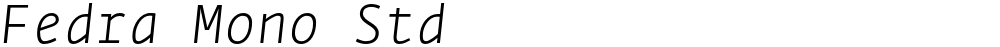 Fedra Mono Std