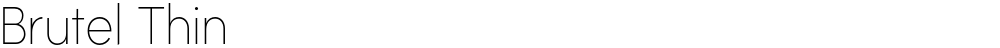 Brutel Thin