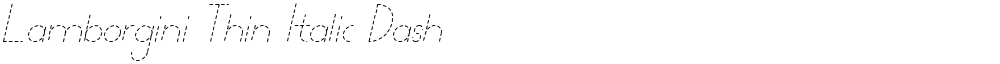 Lamborgini Thin Italic Dash
