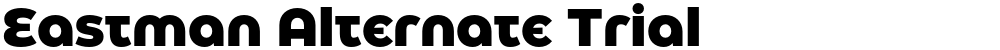 Eastman Alternate Trial