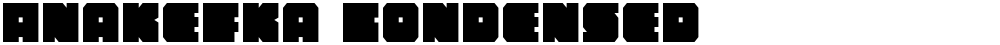 Anakefka Condensed
