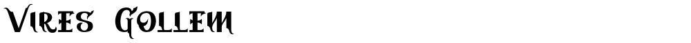 Vires Gollem