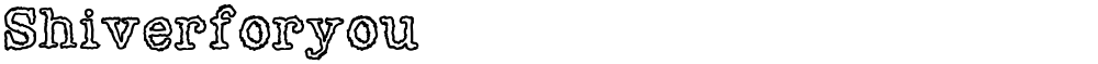 Shiverforyou