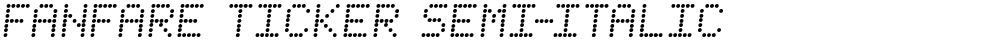 Fanfare Ticker Semi-Italic
