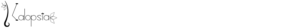 Kalopsia}