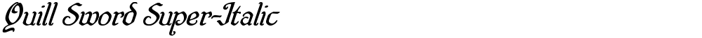 Quill Sword Super-Italic