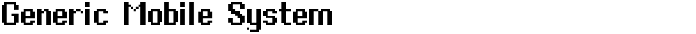 Generic Mobile System