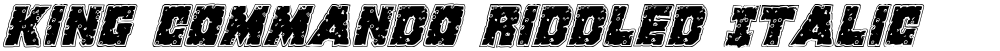 King Commando Riddled Italic