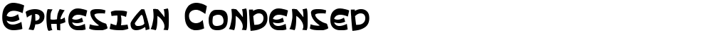 Ephesian Condensed