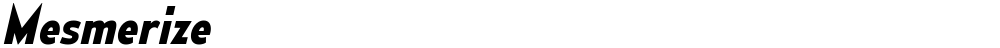 Mesmerize