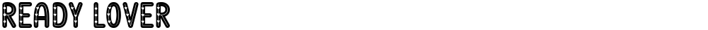 Ready Lover