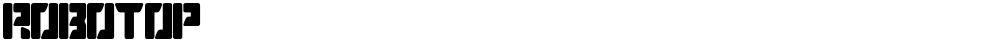 ROBOTOP