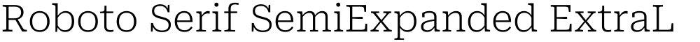 Roboto Serif SemiExpanded ExtraLight