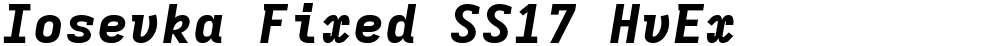Iosevka Fixed SS17 HvEx