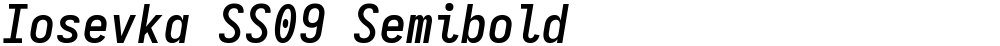 Iosevka SS09 Semibold
