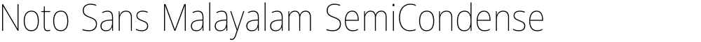 Noto Sans Malayalam SemiCondensed Thin