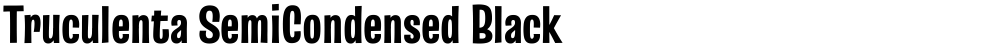 Truculenta SemiCondensed Black