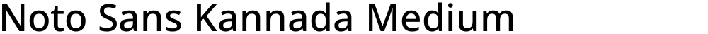 Noto Sans Kannada Medium