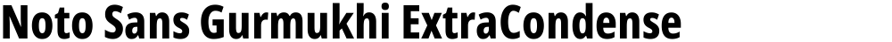 Noto Sans Gurmukhi ExtraCondensed ExtraBold