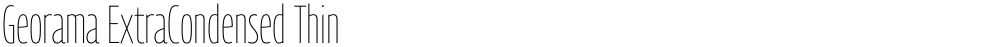 Georama ExtraCondensed Thin