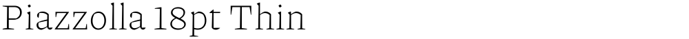 Piazzolla 18pt Thin