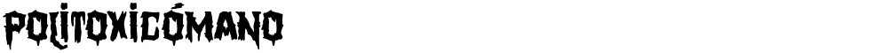 Politoxicómano