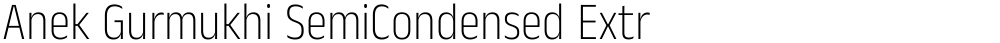Anek Gurmukhi SemiCondensed ExtraLight