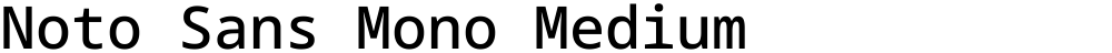 Noto Sans Mono Medium
