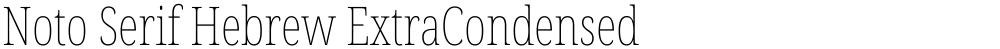 Noto Serif Hebrew ExtraCondensed Thin