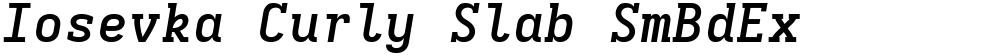 Iosevka Curly Slab SmBdEx