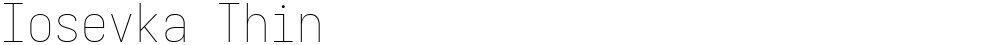 Iosevka Thin