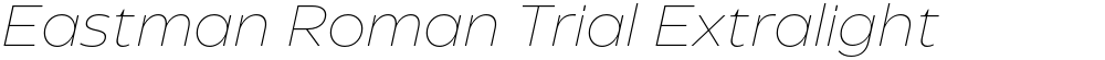 Eastman Roman Trial Extralight