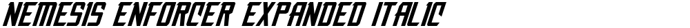 Nemesis Enforcer Expanded Italic