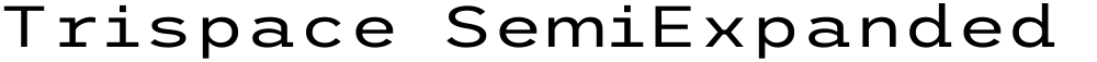 Trispace SemiExpanded