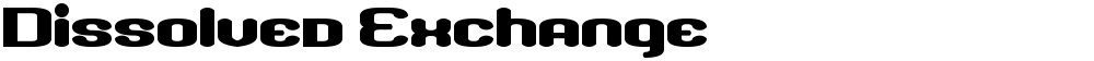 Dissolved Exchange