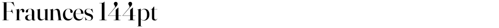 Fraunces 144pt