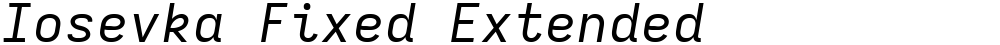 Iosevka Fixed Extended