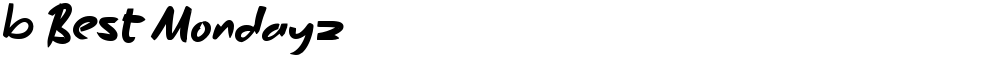 b Best Mondayz