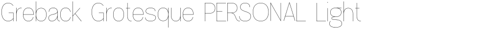 Greback Grotesque PERSONAL Light
