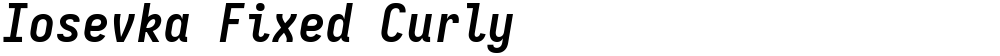 Iosevka Fixed Curly