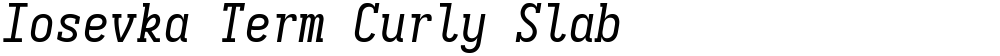 Iosevka Term Curly Slab