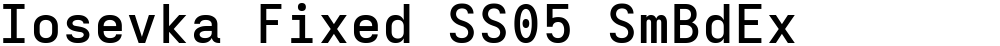 Iosevka Fixed SS05 SmBdEx