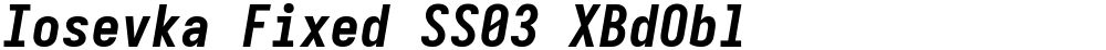 Iosevka Fixed SS03 XBdObl