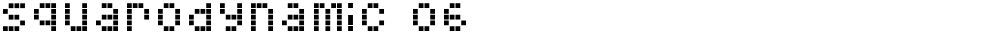 Squarodynamic 06
