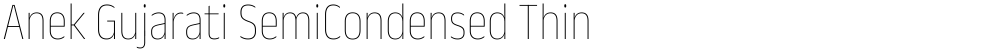 Anek Gujarati SemiCondensed Thin
