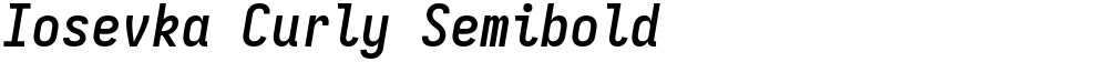 Iosevka Curly Semibold