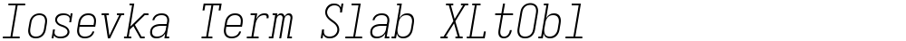 Iosevka Term Slab XLtObl