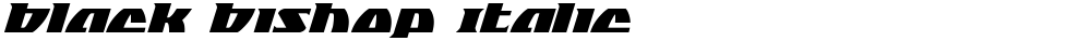 Black Bishop Italic